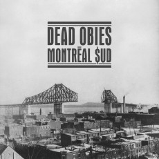 CD / Dead Obies / Montreal $Ud / Digipack
