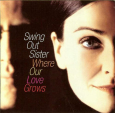 CD / Swing Out Sister / Where Our Love Grows / USA Import