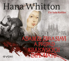 CD / Whitton Hana / Adam ze Zbraslavi a ppad krlovskch... / MP3