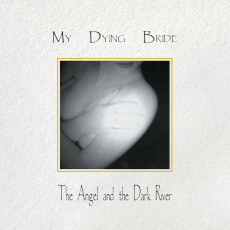 CD / My Dying Bride / Angel And The Dark River / Reedice / Digipack