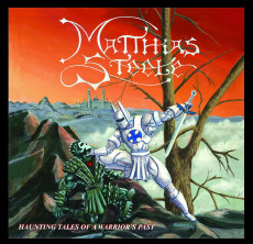 CD / Matthias Steele / Haunting Tales Of a Warriros's Past