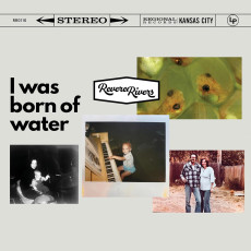 CD / Rivers Revere / I Was Born Of Water
