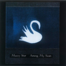 CD / Mazzy Star / Among My Swan