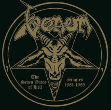 CD / Venom / Seven Gates Of Hell Singles 1981 1985