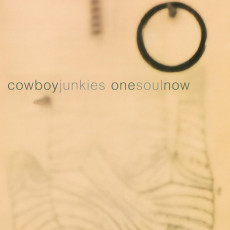 CD / Cowboy Junkies / One Soul Now