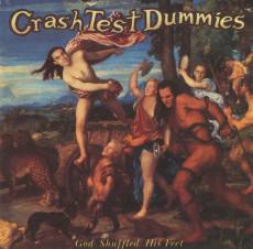 CD / Crash Test Dummies / God Shuffled His Feet