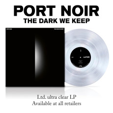 LP / Port Noir / Dark We Keep / Clear / Vinyl