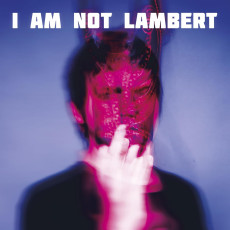 LP / Lambert / I Am No Lambert / Vinyl