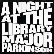 2LP / Major Parkinson / Night At The Library / White / Vinyl / 2LP
