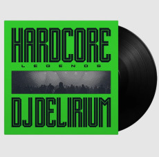 LP / DJ Delirium / Hardcore Legends / Vinyl