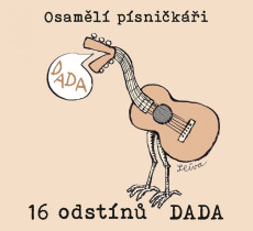 CD / Various / Osam�l� p�sni�k��i / 16 odst�n� DADA