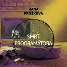 CD / Pro�kov� Hana / Smrt program�tora / Ha�ek Gustav / MP3