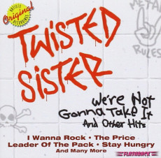 CD / Twisted Sister / We're Not Gonna Take It And Other Hits