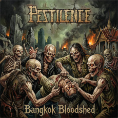 CD / Pestilence / Bangkok Bloodshed