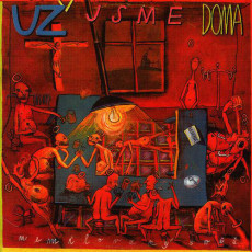 LP / U� jsme doma / Nemilovan� sv�t / Vinyl