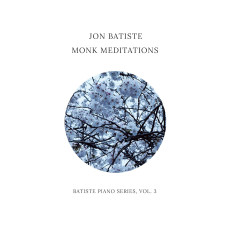 CD / Batiste Jon / Monk Meditations / Batiste Piano Series Vol.3