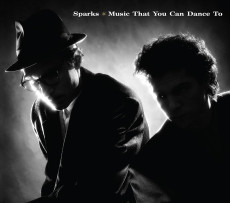 2CD / Sparks / Music That You Can Dance To / 2CD
