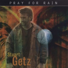 CD / Getz Stuart / Pray For Rain