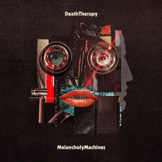CD / Death Therapy / Melancholy Machines