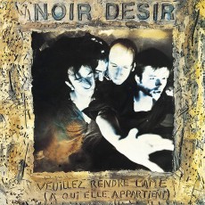 LP / Noir Desir / Veuillez Rendre L'ame / Vinyl