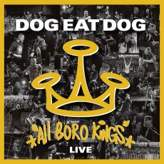 2CD / Dog Eat Dog / All Boro Kings / Live / 2CD / Digipack