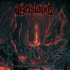 CD / Helslave / From The Sulphur Depths