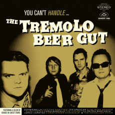CD / Tremolo Beer Gut / You Can't Handle... / Digipack