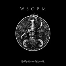 LP / WSOBM / By The Rivers Of Heresy / Vinyl