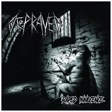 CD / Depraved / Raped Innocence