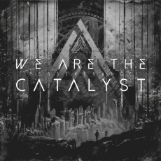 CD / We Are The Catalyst / Perseverance