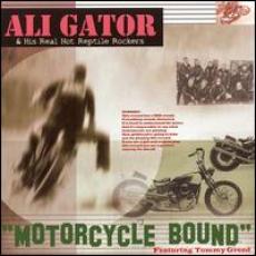 CD / Ali Gator / Motorcycle Bound