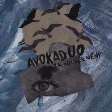 CD / Avokaduo / Za kousek nhy / Digipack