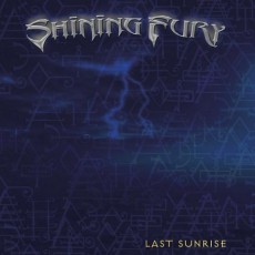 CD / Shining Fury / Last Sunrise