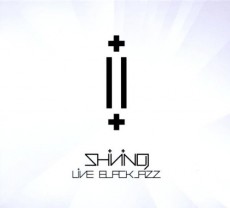 CD/DVD / Shining / Live Blackjazz / Limited / Digipack / CD+DVD CD/DVD / Shining / Live Blackjazz / Limited / Digipack / CD+DVD