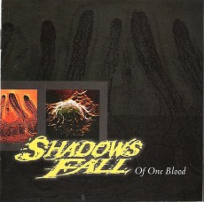 CD / Shadows Fall / Of One Blood