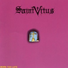 CD / Saint Vitus / Born Too Late