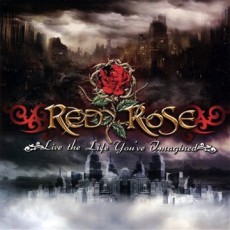 CD / Red Rose / Live The Life You've Imagined