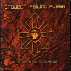 CD / Project:Failing Flesh / Beautiful Sickness