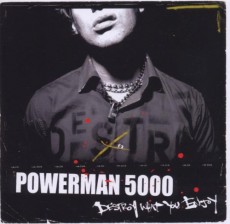 CD / Powerman 5000 / Destroy What You Enjoy