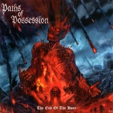 CD / Paths Of Possession / End Of The Hour