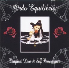 CD / Ordo Equilibrio / Conquest,Love& Self-Perseverance