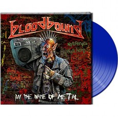 LP / Bloodbound / In The Name Of Metal / Vinyl / Blue
