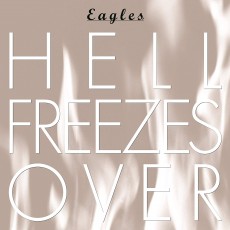 CD / Eagles / Hell Freezes Over / Best Of / Reedice
