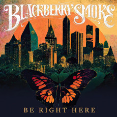 LP / Blackberry Smoke / Be Right Here / Coloured / Vinyl