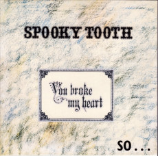 CD / Spooky Tooth / You Broke My Heart So...I Busted You / SHM-CD