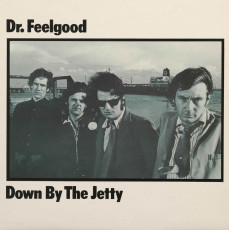 CD / Dr.Feelgood / Down By the Jetty