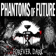 LP / Phantoms Of Future / Forever Dark / White / Vinyl