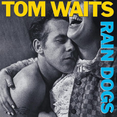 CD / Waits Tom / Rain Dogs / Reedice / Digipack