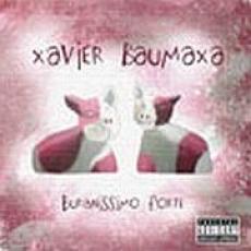 CD / Baumaxa Xavier / Buranissimo Forte