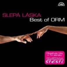 CD / OST / Pojiovna tst / Slep lska / Best Of ORM